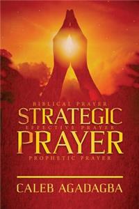 Strategic Prayer