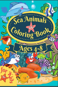 Sea Animals Coloring Book For Kids Ages 4-8