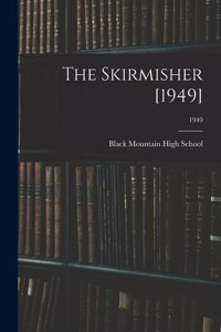 Skirmisher [1949]; 1949