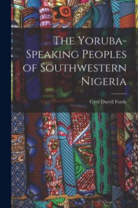 Yoruba-speaking Peoples of Southwestern Nigeria