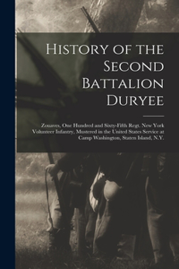 History of the Second Battalion Duryee