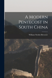 Modern Pentecost in South China