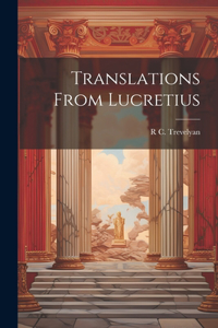 Translations From Lucretius