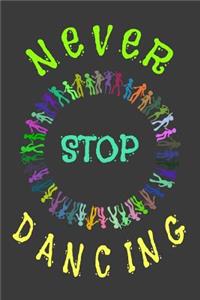 Never Stop Dancing
