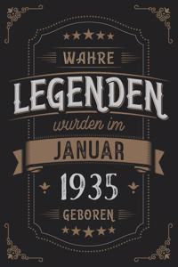 Wahre Legenden wurden im Januar 1935 geboren