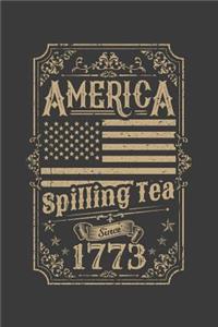 America Spilling Tea Since 1773