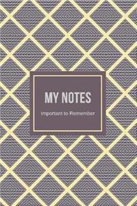 My Notes Important to Remember