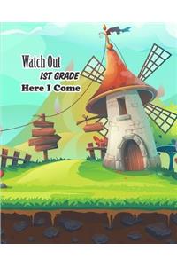 Watch Out 1st Grade Here I come