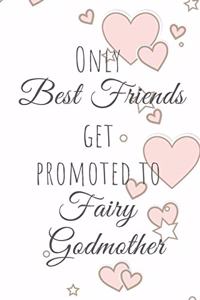 Only Best Friends get promoted to Fairy Godmother