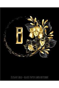 B - Elegant Gold Black Paper Lined Notebook