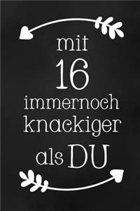 Mit 16: DIN A5 - Punkteraster 120 Seiten - Kalender - Notizbuch - Notizblock - Block - Terminkalender - Abschied - Abschiedsgeschenk - Ruhestand - Arbeitsko