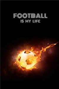 Football is my Life