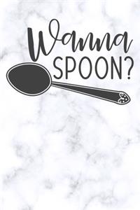 wanna spoon