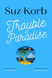 Trouble in Paradise