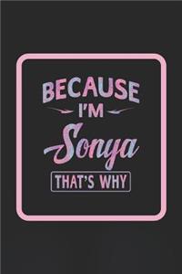 Because I'm Sonya That's Why