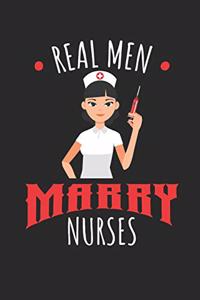Real Men Marry Nurses