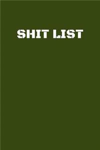 Shit List
