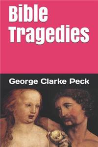 Bible Tragedies