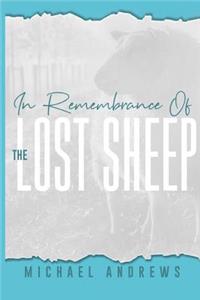 In Remembrance of the Lost Sheep