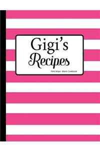 Gigi's Recipes Pink Stripe Blank Cookbook