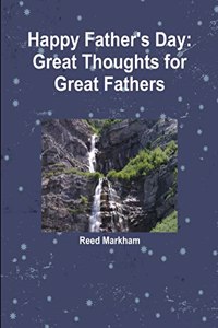 Happy Father's Day: Great Thoughts for Great Fathers