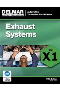 ASE Test Preparation Exhaust System (X1)
