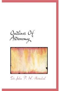 Outlines of Astronomy