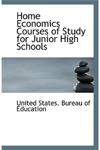 Home Economics Courses of Study for Junior High Schools