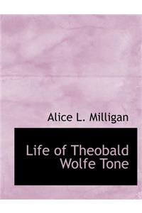 Life of Theobald Wolfe Tone