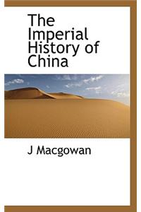 Imperial History of China