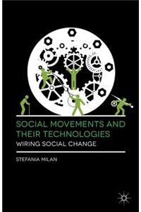 Social Movements and Their Technologies