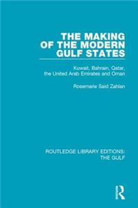 Making of the Modern Gulf States