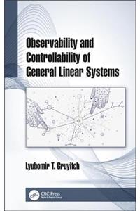 Observability and Controllability of General Linear Systems