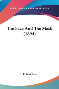 The Face and the Mask (1894)