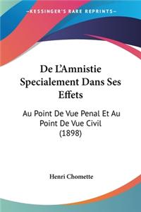 De L'Amnistie Specialement Dans Ses Effets