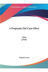 A Proposito del Caso Olivo