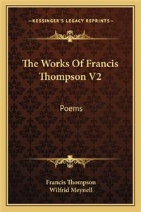 Works of Francis Thompson V2