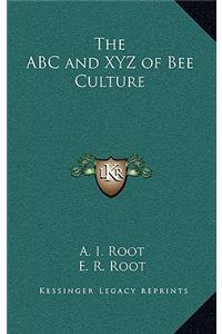 ABC and Xyz of Bee Culture