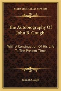 Autobiography of John B. Gough