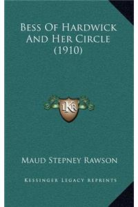 Bess of Hardwick and Her Circle (1910)