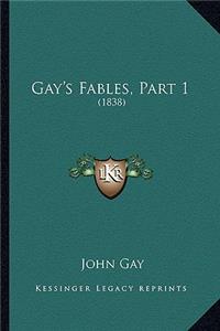 Gay's Fables, Part 1