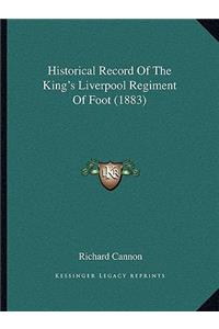 Historical Record of the King's Liverpool Regiment of Foot (1883)