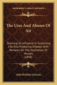 The Uses And Abuses Of Air
