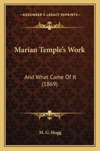 Marian Temple's Work