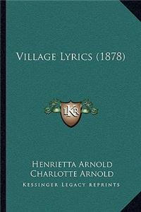 Village Lyrics (1878)