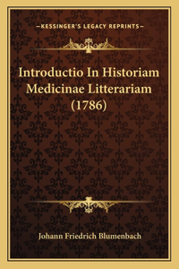 Introductio In Historiam Medicinae Litterariam (1786)