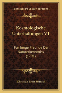 Kosmologische Unterhaltungen V1