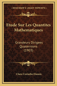 Etude Sur Les Quantites Mathematiques