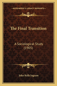 Final Transition