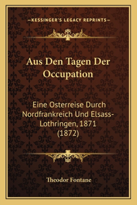 Aus Den Tagen Der Occupation